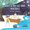 Deniz’le Bir Yaz Günü Macerası