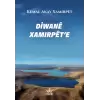 Diwanê Xamırpêt‘E - Kemal Akay Xamırpêt,