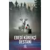 Ebedi Kürekçi Destanı- Ozan Türk- Elpis Yayınları