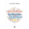 Egoizmfobisiyle Yaşamanın Psikolojisi - Alican Yeşin - Elpis Yayınları