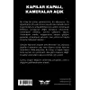 Kapılar Kapalı Kameralar Açık