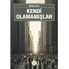 Kendi Olamamışlar