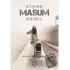 Kimse Masum Değil