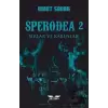 Sperodea - Sırlar ve Kabuslar