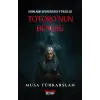 Totoronun Büyüsü - 1 - Kayaların Efendisinin Yükselişi