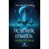 Üç Mühür Efsanesi – 1 – Zatrya’nın Kalbi - Nalan Sevindik - Theseus Yayınevi
