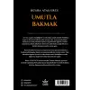 Umutla Bakmak