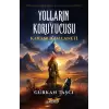 Yolların Koruyucusu – Karanlığın Laneti