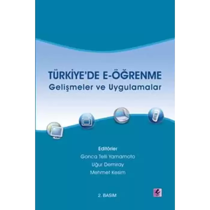 Türkiye’de  E-öğrenme - Gelişmeler ve Uygulamalar