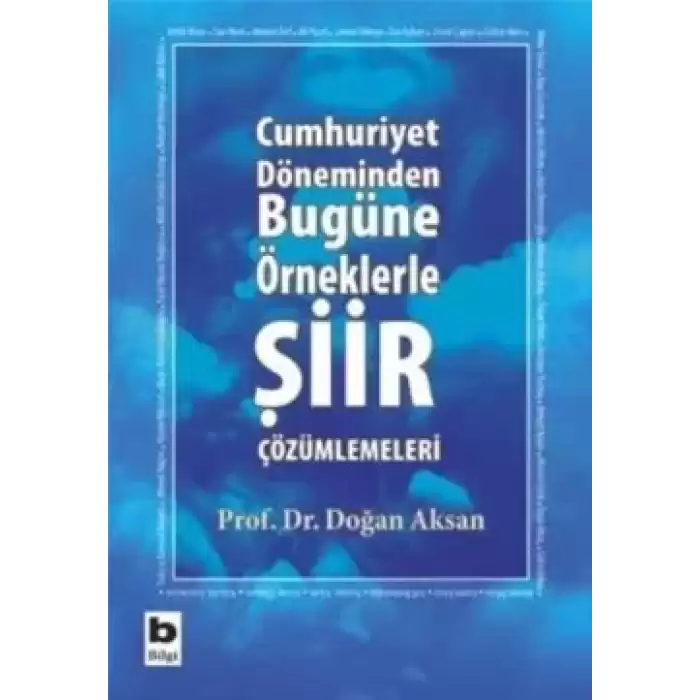 Cumhuriyet Döneminden Bugüne Örneklerle Şiir Çözümlemeleri