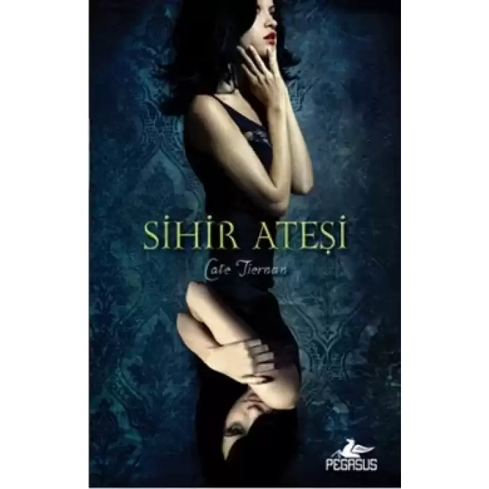 Sihir Ateşi 1. Kitap