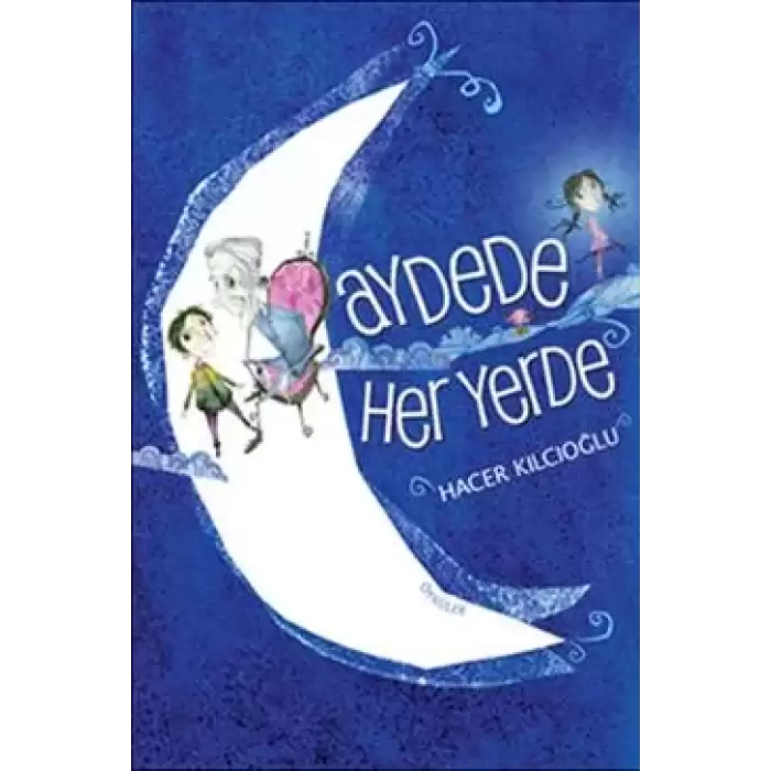 Aydede Her Yerde