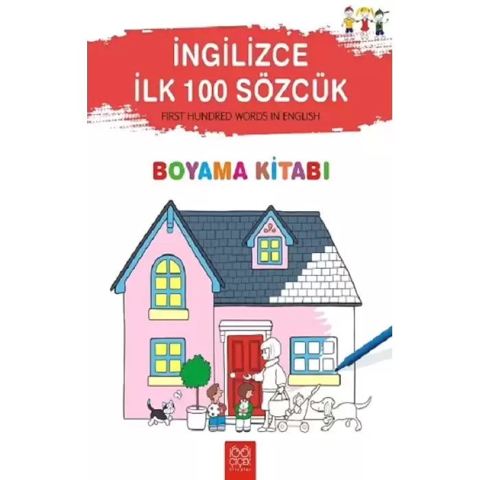 İngilizce İlk 100 Sözcük - First Hundred Words in English Boyama Kitabı