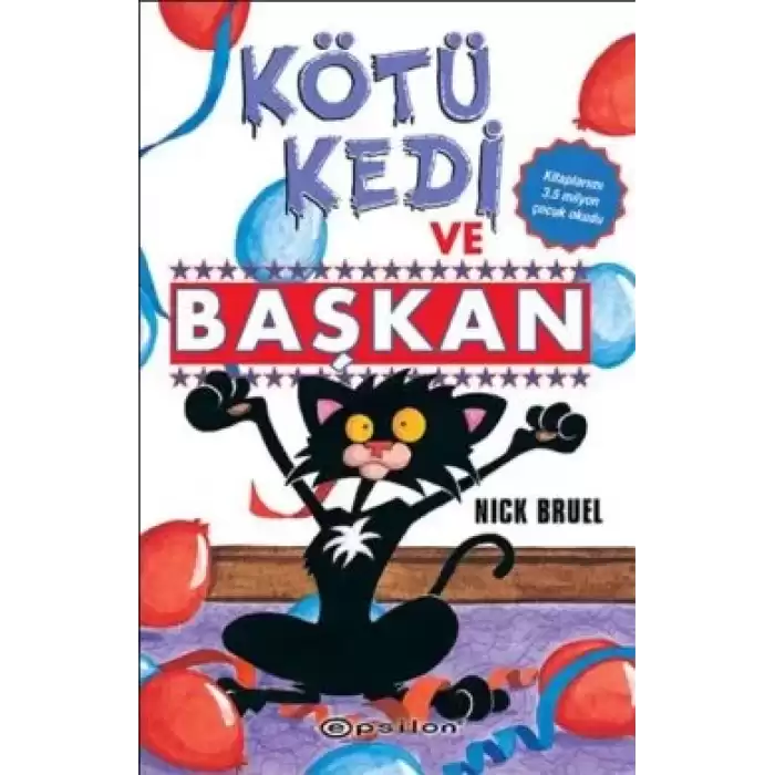 Kötü Kedi ve Başkan