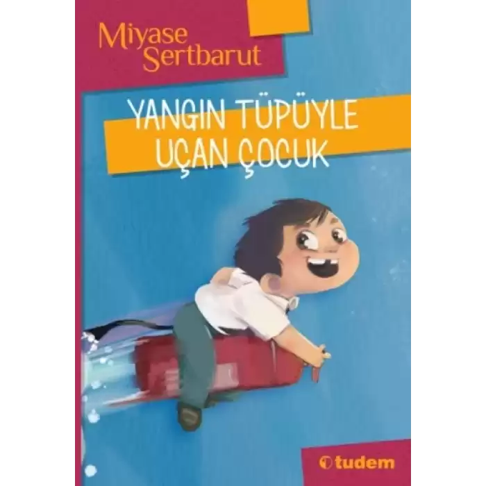 Yangın Tüpüyle Uçan Çocuk