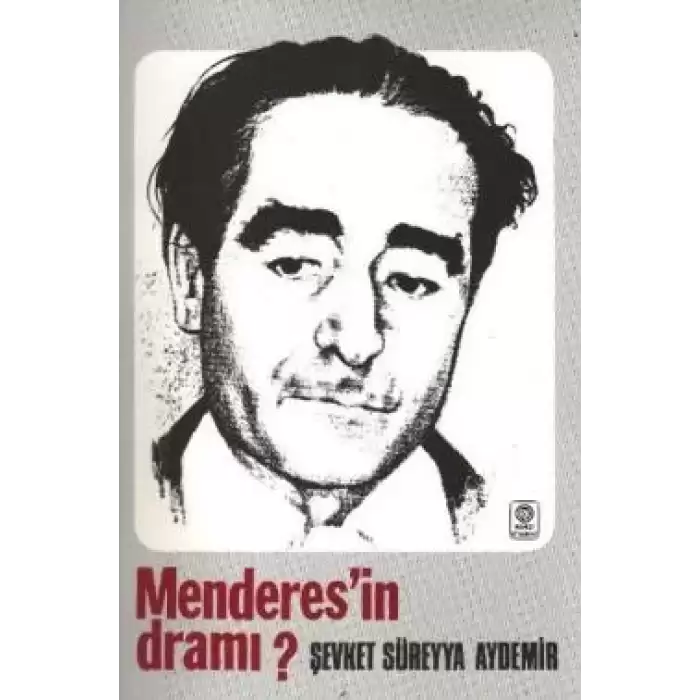 Menderes’in Dramı