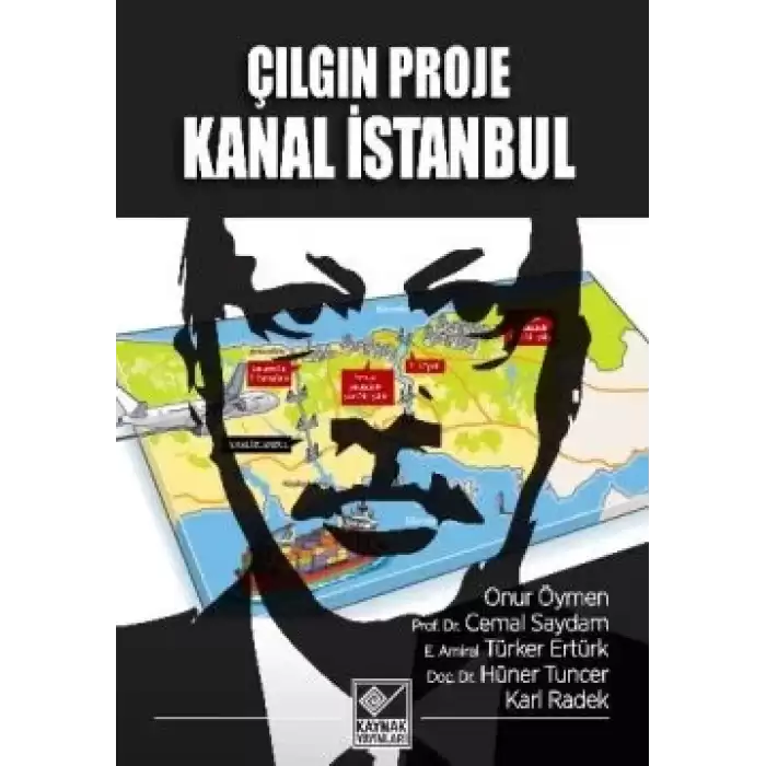 Çılgın Proje Kanal İstanbul