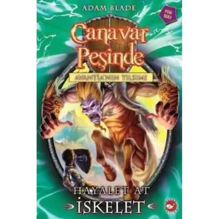 Canavar Peşinde Serisi 20 - Avantianın Tılsımı (Hayalet At İskelet)