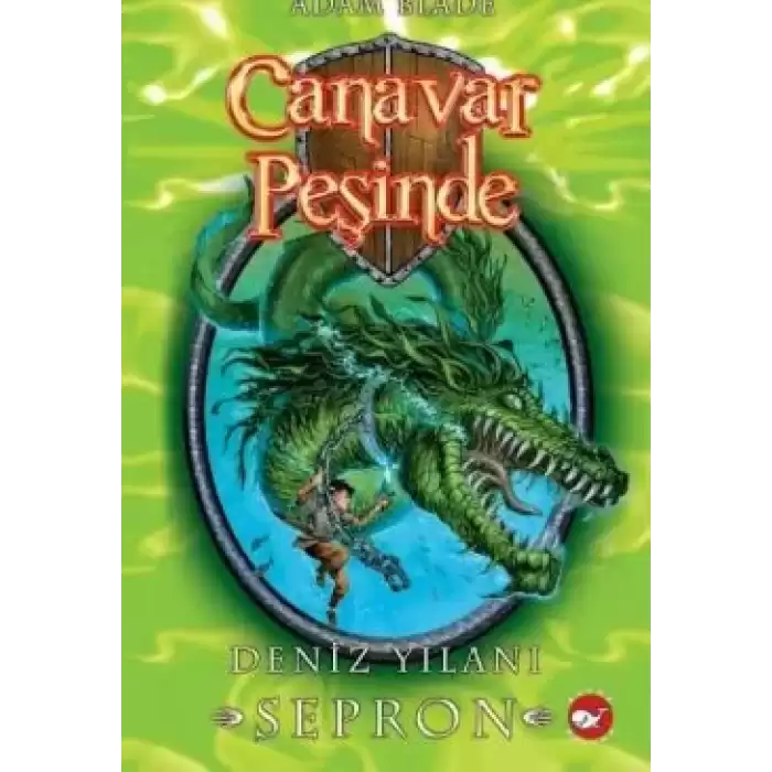 Canavar Peşinde Serisi 02 - Deniz Yılanı Sepron (Beast Quest Sepron The Sea Serpent)