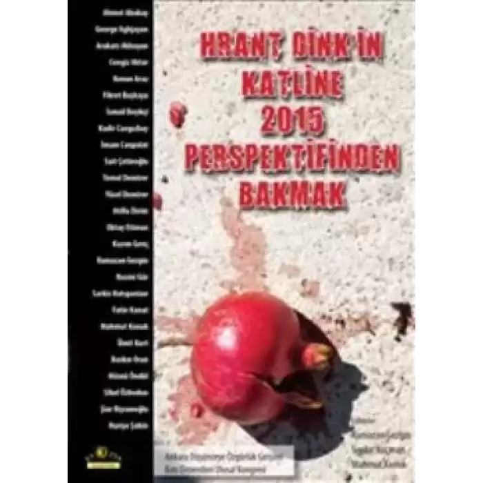 Hrant Dinkin Katline 2015 Perspektifinden Bakmak