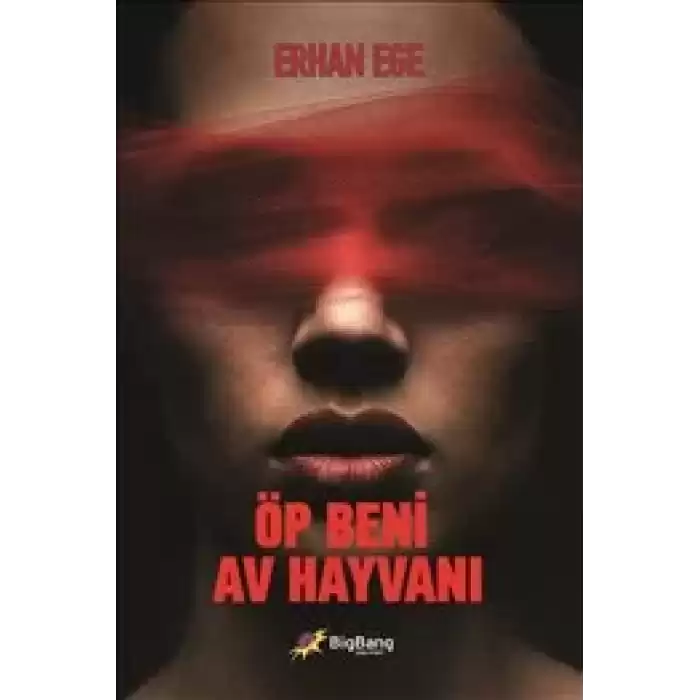 Öp Beni Av Hayvanı