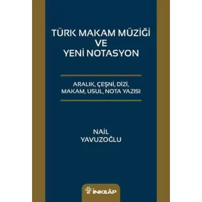 Türk Makam Müziği ve Yeni Notasyon