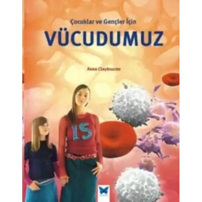 Çocuklar ve Gençler İçin Vücudumuz