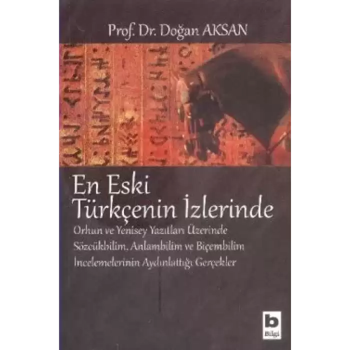 En Eski Türkçenin İzlerinde