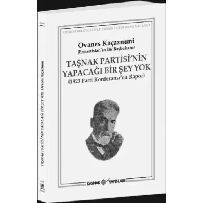 Taşnak Partisi’nin Yapacağı Bir Şey Yok