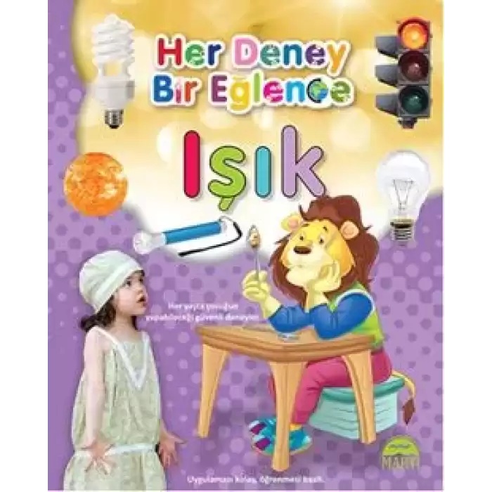 Her Deney Bir Eğlence - Işık