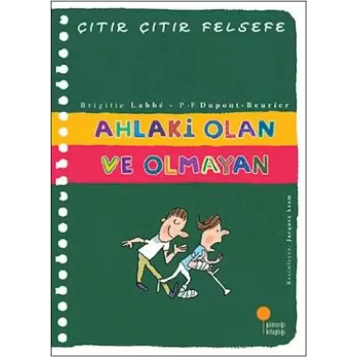 Ahlaki Olan ve Olmayan - Çıtır Çıtır Felsefe 26