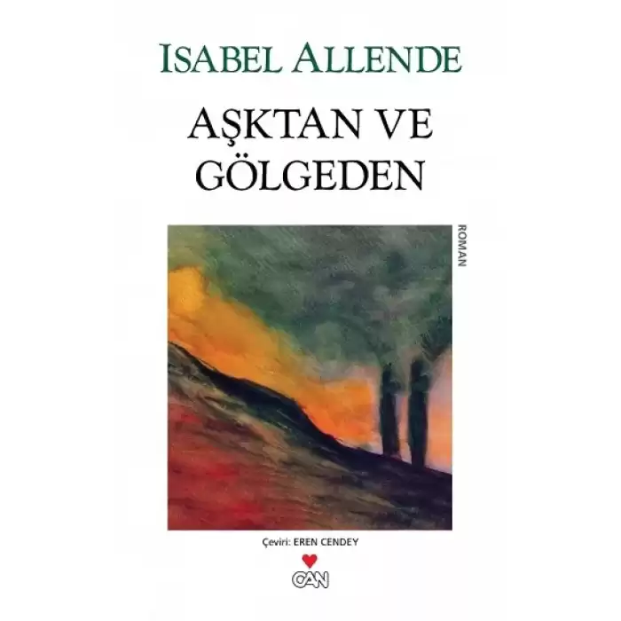 Aşktan ve Gölgeden