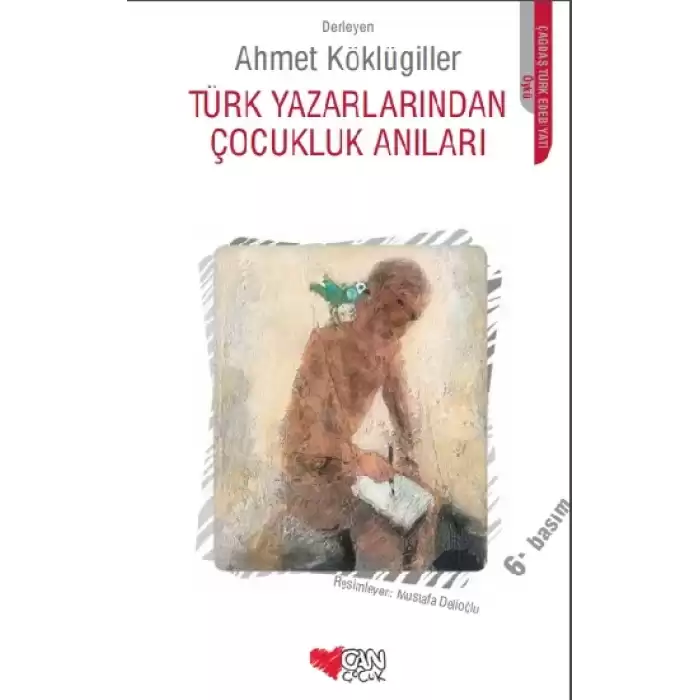 Türk Yazarlarından Çocukluk Anıları