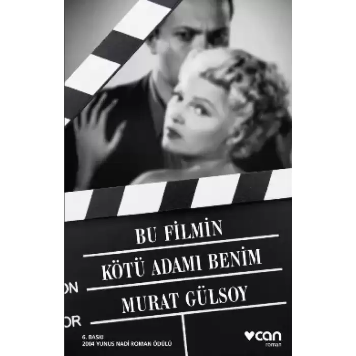 Bu Filmin Kötü Adamı Benim