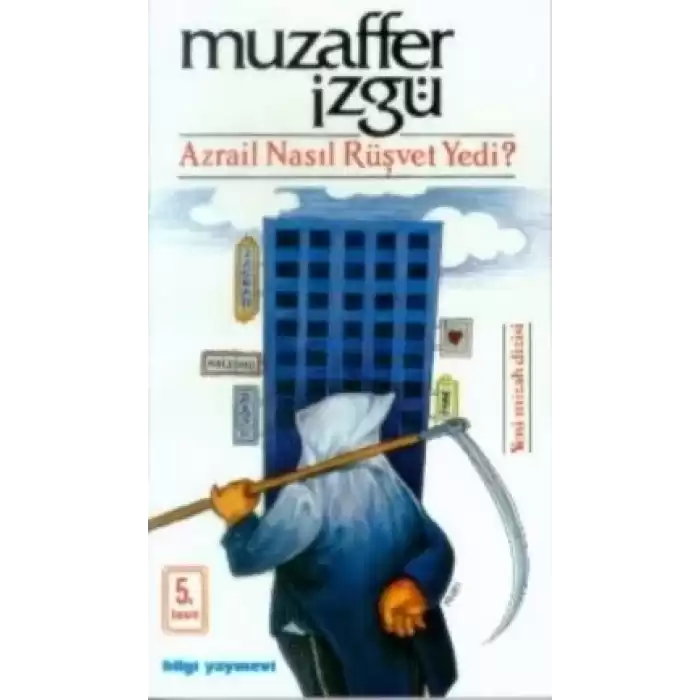 Azrail Nasıl Rüşvet Yedi?