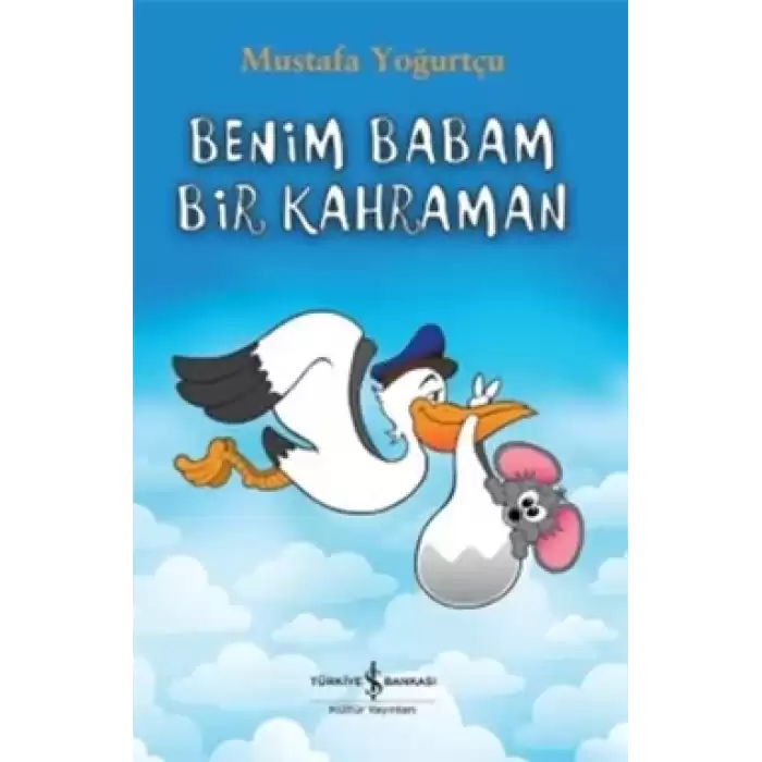 Benim Babam Bir Kahraman