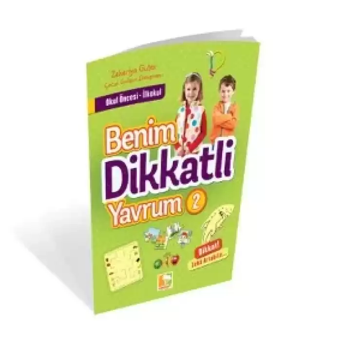 Benim Dikkatli Yavrum - 2