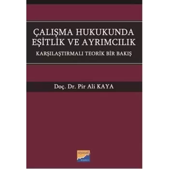 Çalışma Hukukunda Eşitlik ve Ayrımcılık