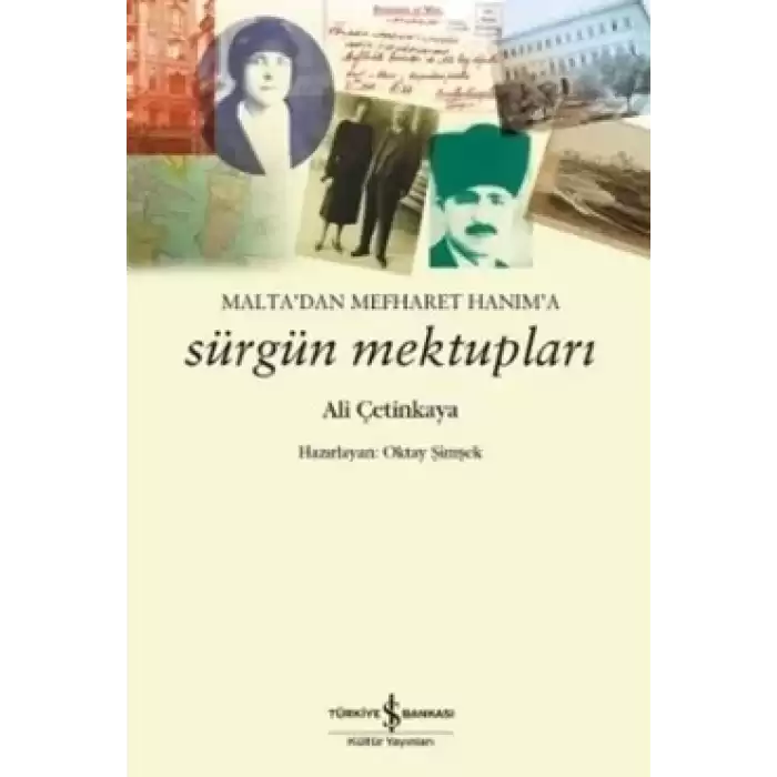 Maltadan Mefharet Hanıma Sürgün Mektupları