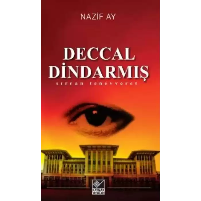 Deccal Dindarmış