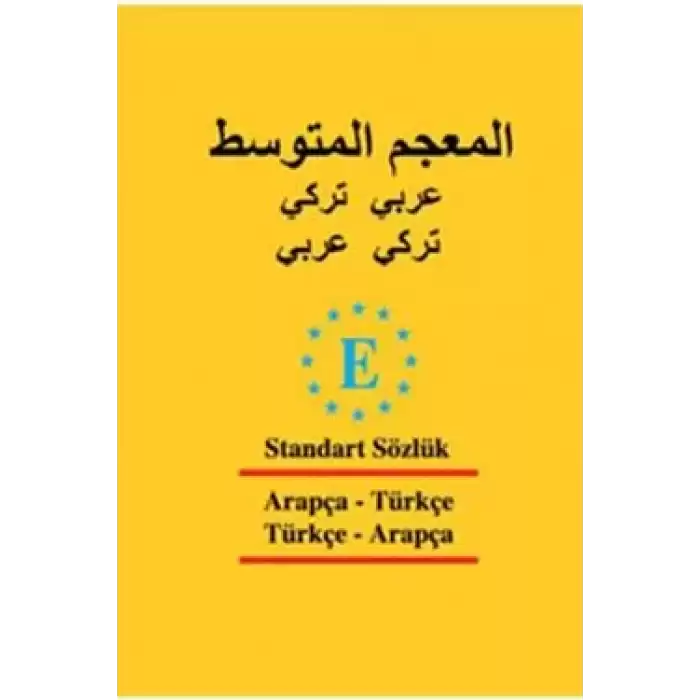 Arapça Standart Sözlük - Türkçe - Arapça ve Arapça - Türkçe
