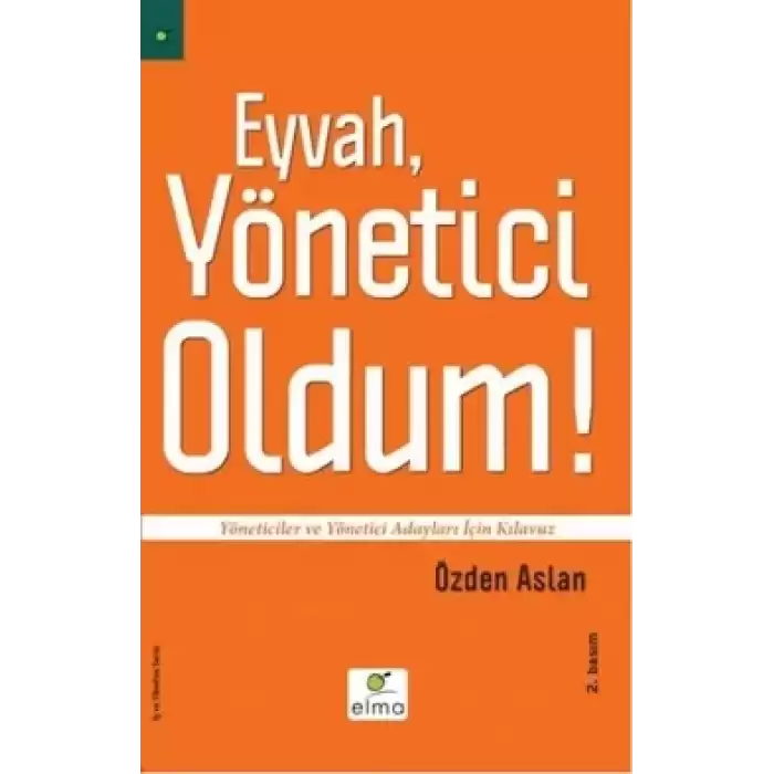 Eyvah, Yönetici Oldum