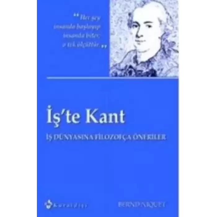 İş’te Kant