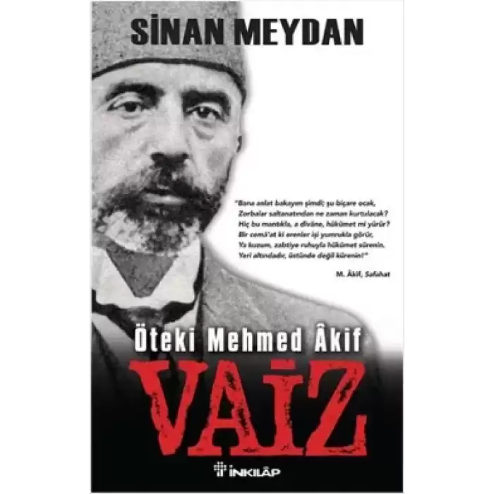 Öteki Mehmed Akif : Vaiz