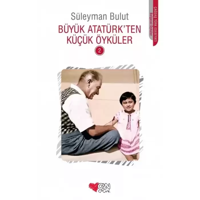 Büyük Atatürk’ten Küçük Öyküler 2