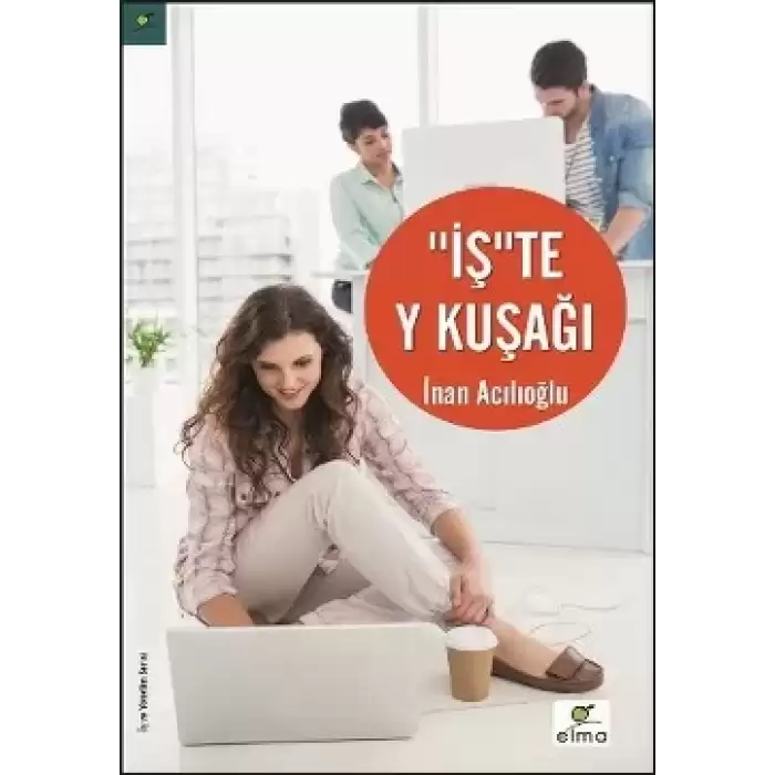 İşte Y Kuşağı