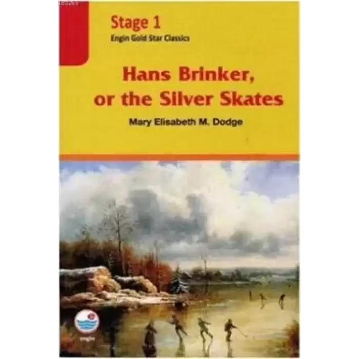 Stage 1 - Hans Brinker or The Silver Skates