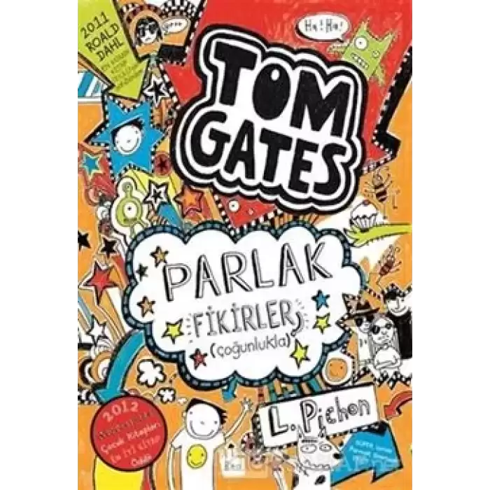 Tom Gates Parlak Fikirler (Çoğunlukla) (Ciltli)