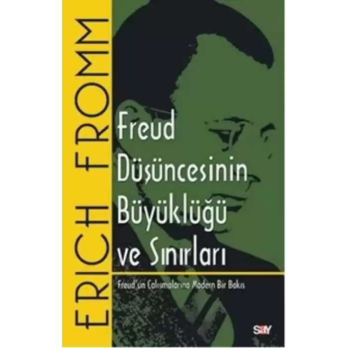 Freud Düşüncesinin Büyüklüğü ve Sınırları