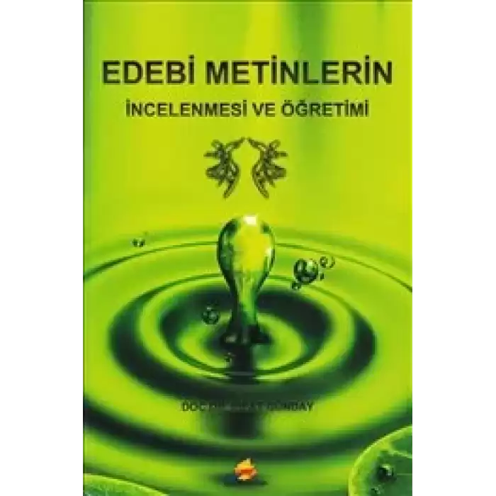 Edebi Metinlerin İncelenmesi Ve Öğretimi